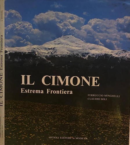 Cimone estrema frontiera - il,